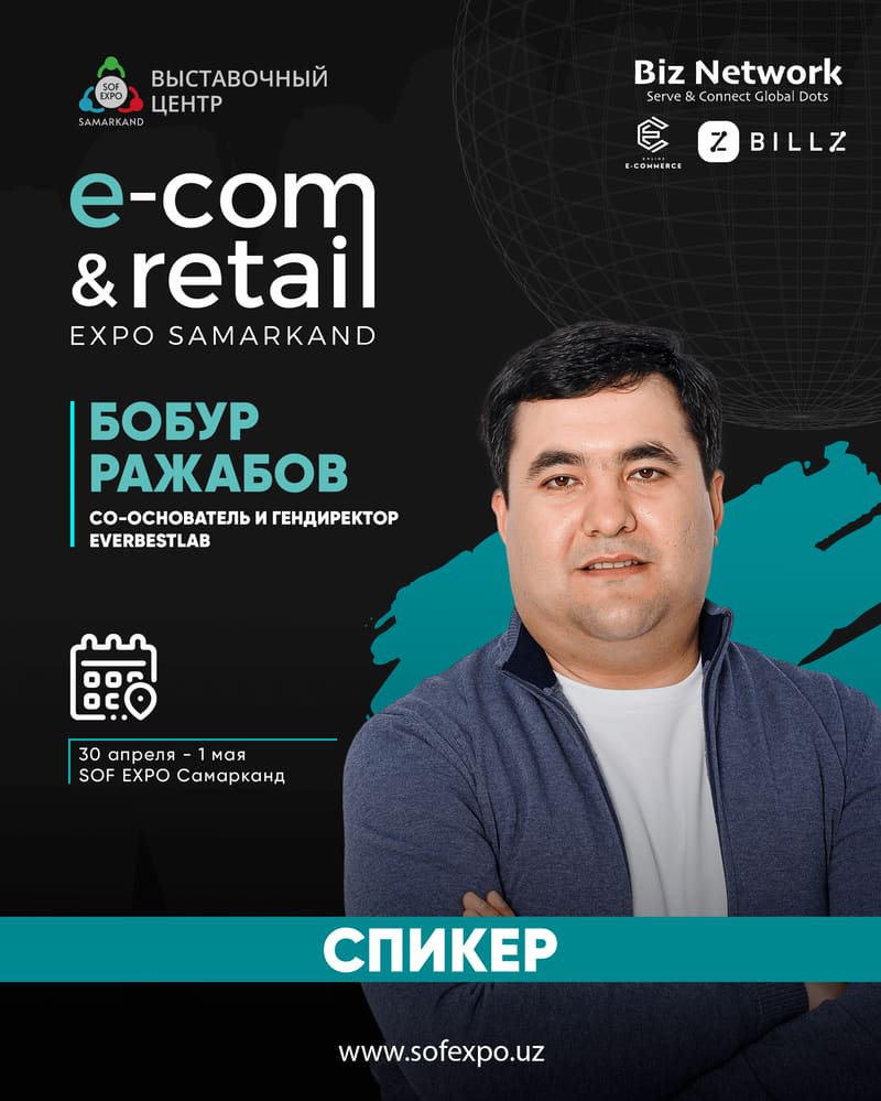 Бобур Ражабов — Сооснователь и генеральный директор, Everbestlab